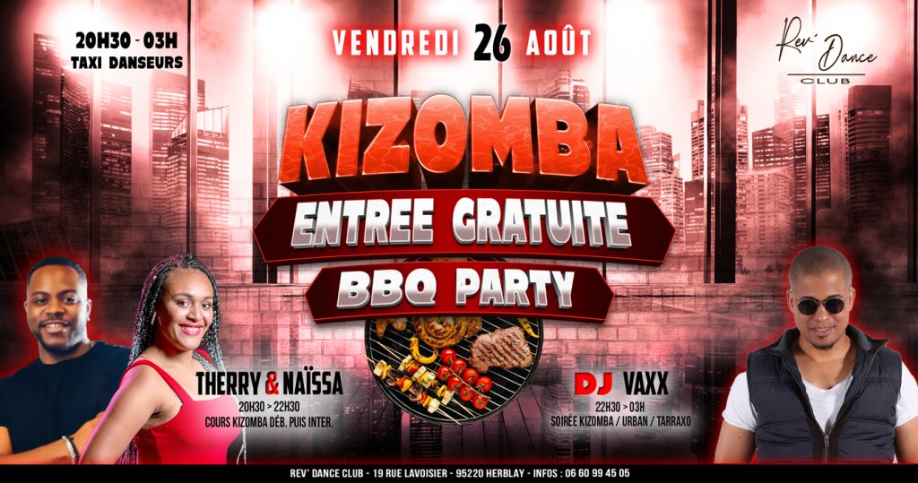 Vendredi 26 août - Kizomba BBQ - Entrée gratuite - cours + soirée avec Therry & Naïssa et DJ Vaxx
