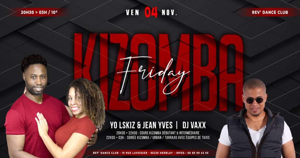 04 oct. - Friday Kizomba - cours + soirée avec Yo Lskiz & Jean-Yves et DJ Vaxx