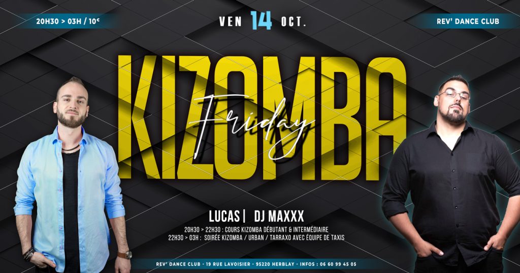 14 oct. - Friday Kizomba - cours + soirée avec Lucas et DJ Maxxx