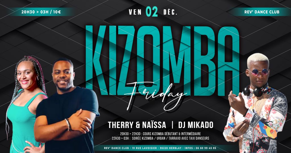 02 déc. - Friday Kizomba - cours + soirée avec Therry & Naïssa et DJ Mikado