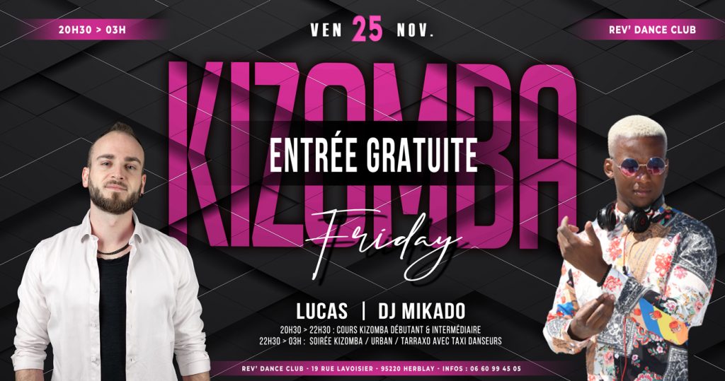 25 nov. - ENTREE GRATUITE - Friday Kizomba - cours + soirée avec Lucas et DJ Mikado