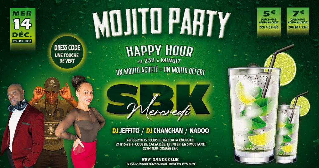 14/12/2022 - MOJITO PARTY - Cours + Soirée SBK - 20h30 à 1h30 avec Nadoo & DJ Jeffito et DJ Chanchan