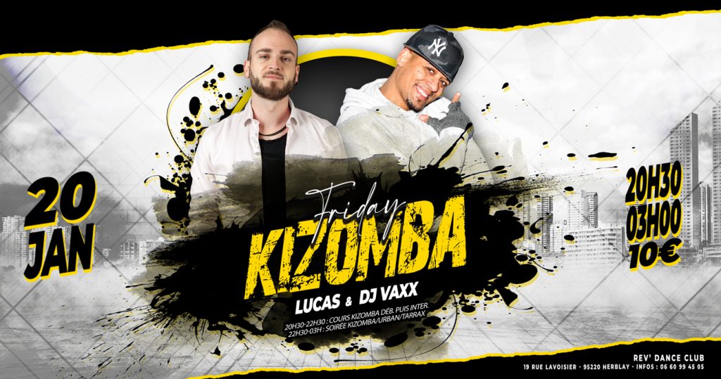 20 janvier - Friday Kizomba - cours + soirée avec Lucas et DJ Vaxx