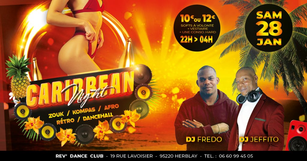 Samedi 28 janvier - Caribbean Night - DJ Jeffito / DJ Fredo - 22h/4h
