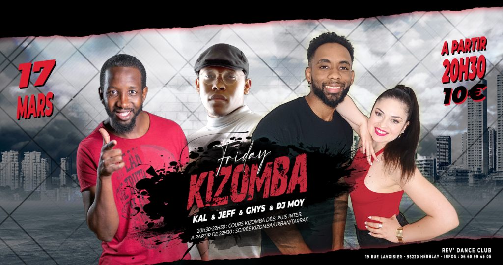 17/03/2023 - Friday Kizomba - cours + soirée avec Kal & Jeff & Ghys & DJ Moy