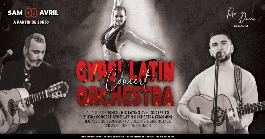 Samedi 08 avril - A partir de 20h30 - soirée Latino et concert avec Gyps' Latin Orchestra