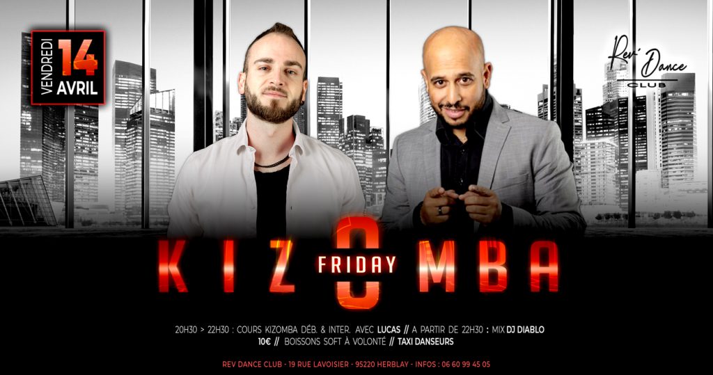 14/04/2023 - Friday Kizomba - cours + soirée avec LUCAS et DJ Diablo