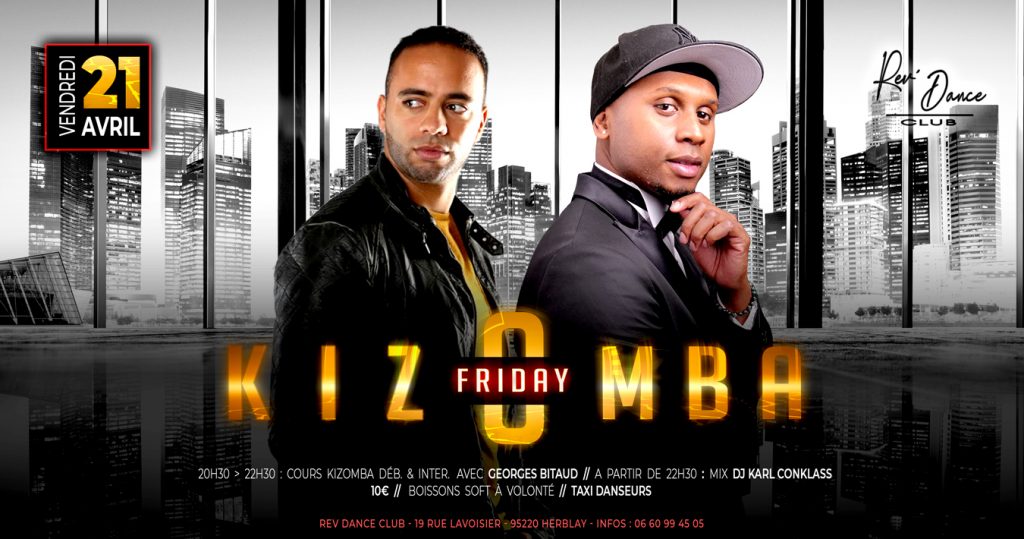 21/04/2023 - Friday Kizomba - cours + soirée avec Georges Bitaud et DJ Karl Conklass