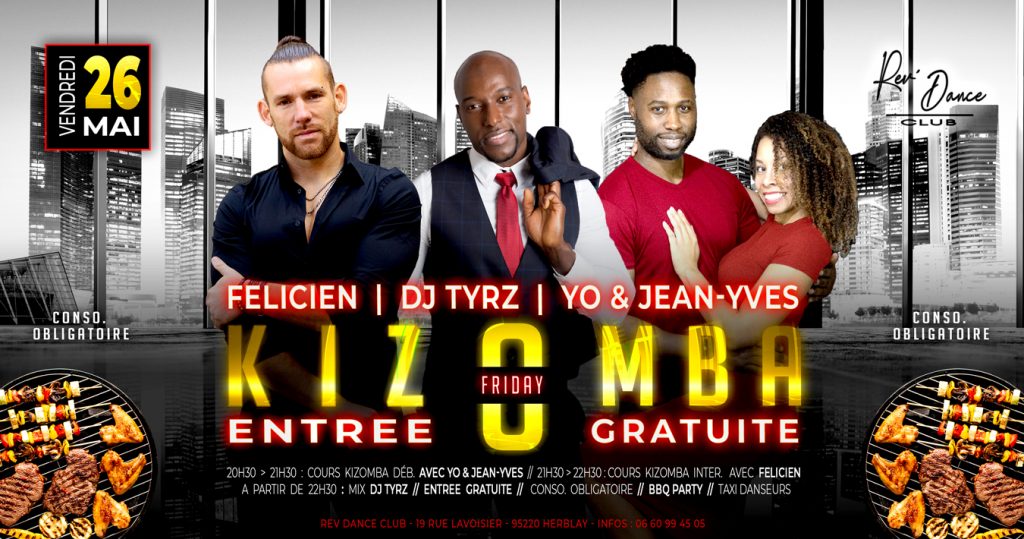 26/05/2023 - ENTREE GRATUITE - Friday Kizomba - FELICIEN et YO & JEAN-YVES et DJ TYRZ