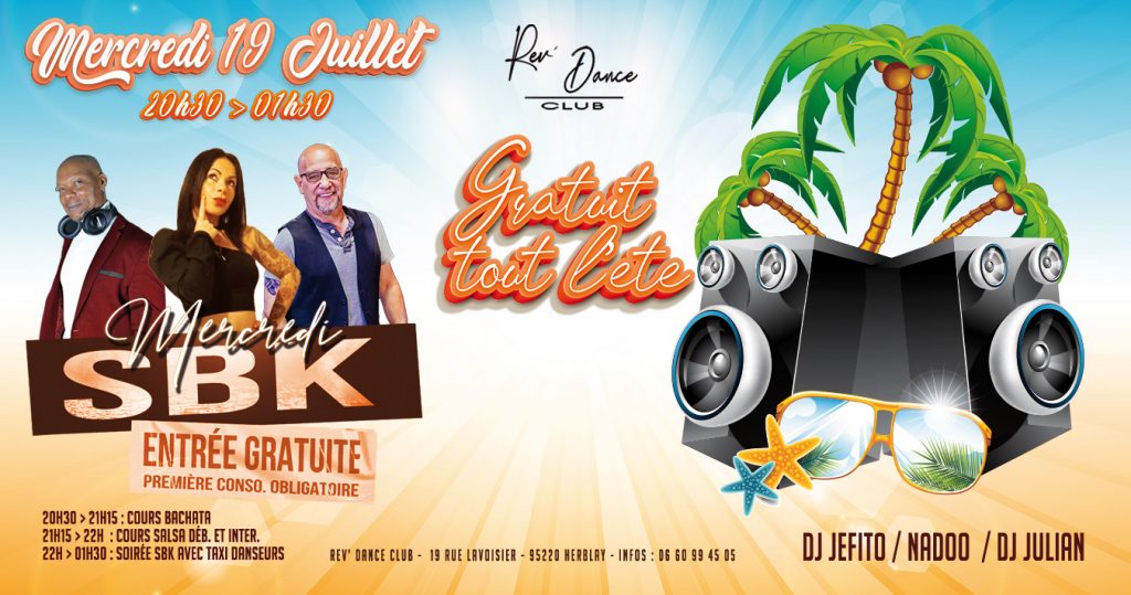 19/07/2023 - Mercredi SBK - Cours + Soirée SBK - avec Nadoo & DJ Jeffito & DJ Julian