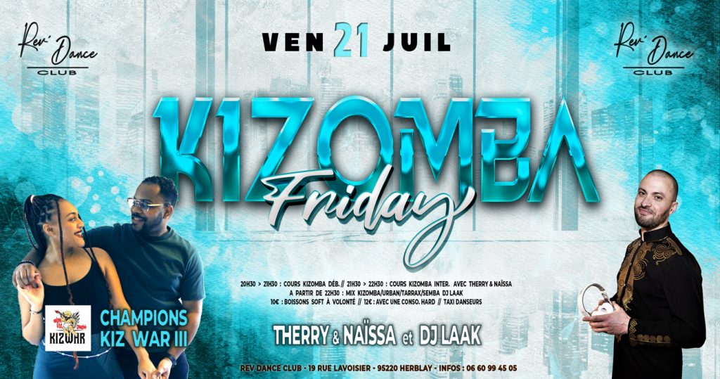 21/07/2023 - Friday Kizomba - cours + soirée - Therry et Naïssa et DJ Laak