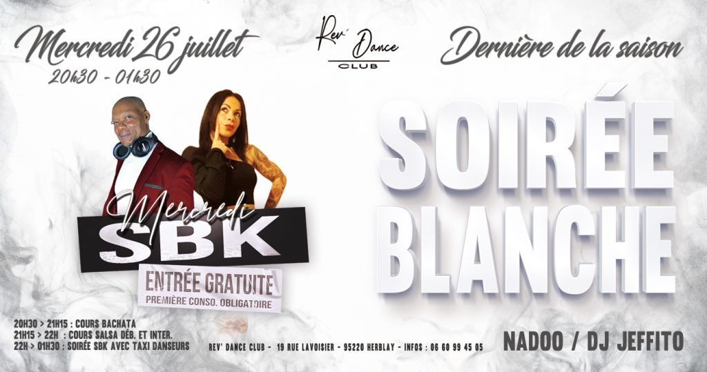 26/07/2023 - Mercredi SBK - Cours + Soirée SBK - avec Nadoo & DJ Jeffito