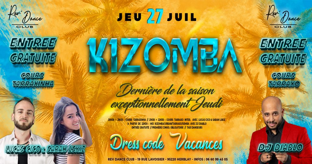 27/07/2023 - ENTREE GRATUITE - Jeudi Kizomba - cours + soirée - Lucas Cico/Sarah Lskiz et DJ Diablo