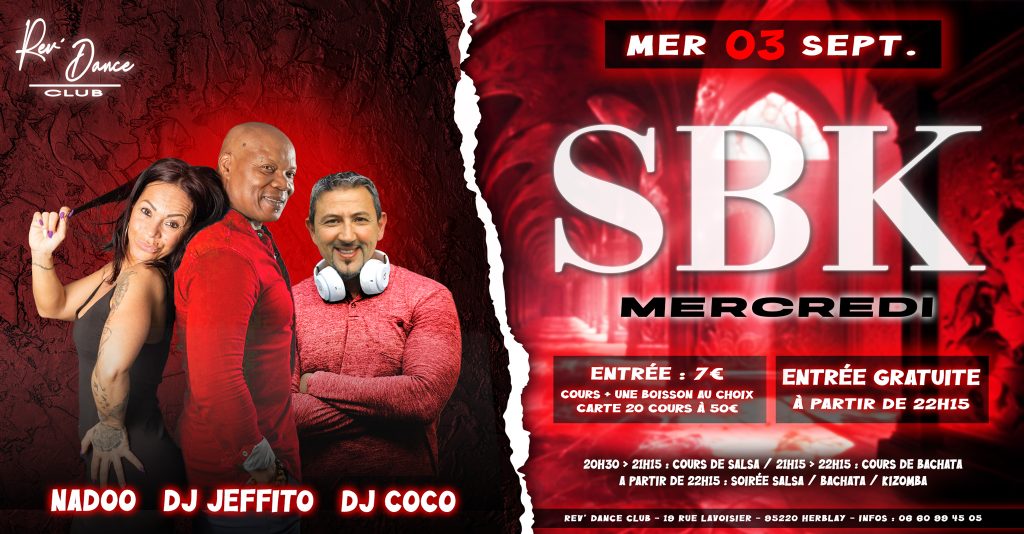 Mercredi 03/09/2025 - Mercredi SBK - Nadoo & DJ Jeffito & DJ Coco