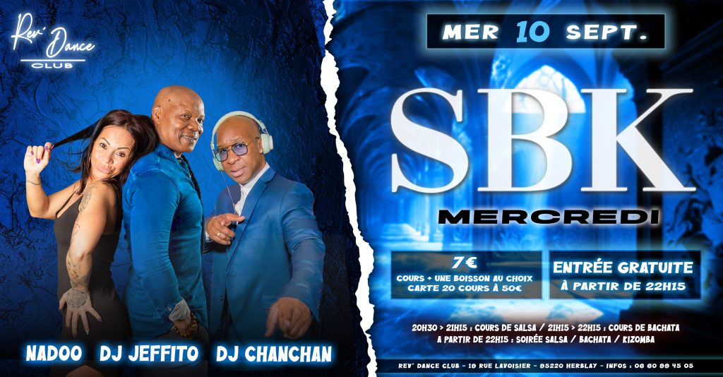Mercredi 10/09/2025 - Mercredi SBK - Nadoo & DJ Jeffito & DJ Chanchan