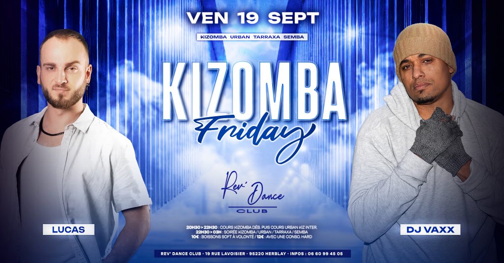 19/09/2025 - Friday Kizomba - LUCAS & DJ VAXX