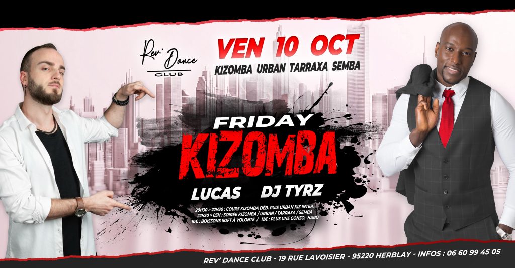 10/10/2025 - Friday Kizomba - LUCAS & DJ TYRZ