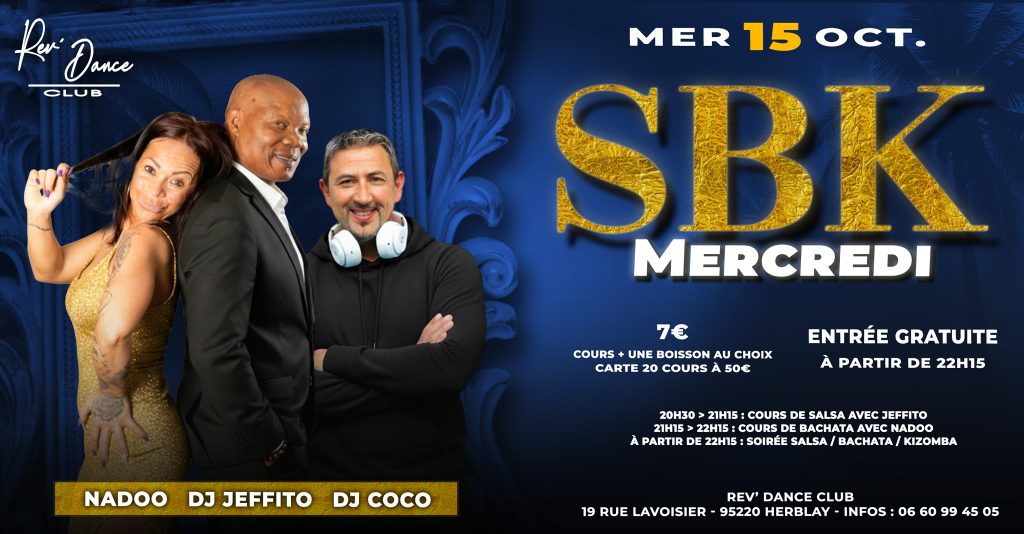Mercredi 15/10/2025 - Mercredi SBK - Nadoo & DJ Jeffito & DJ Coco