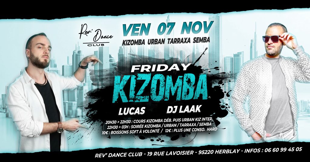 07/11/2025 - Friday Kizomba - LUCAS & DJ LAAK
