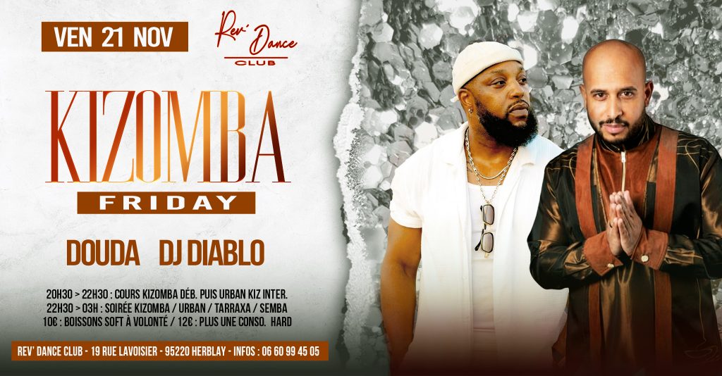 21/11/2025 - Friday Kizomba - DOUDA & DJ DIABLO