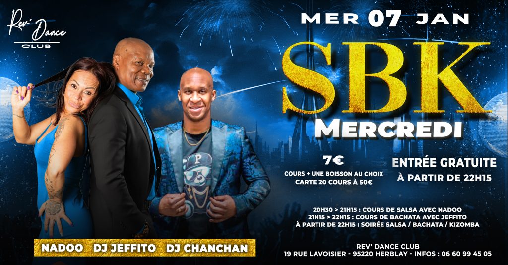 Mercredi 07/01/2026 - Mercredi SBK - Nadoo / Dj Jeffito / DJ Chanchan