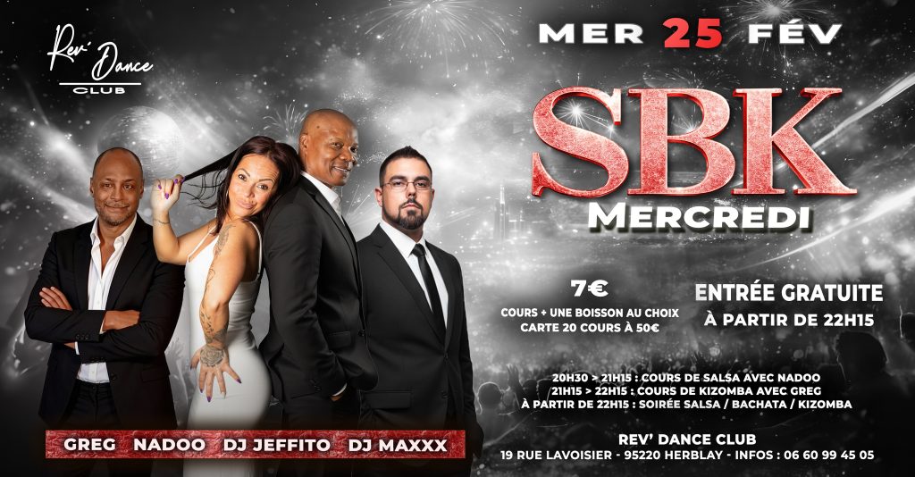Mercredi 25 février 2026 - Mercredi SBK - Nadoo & DJ Jeffito & DJ Maxxx
