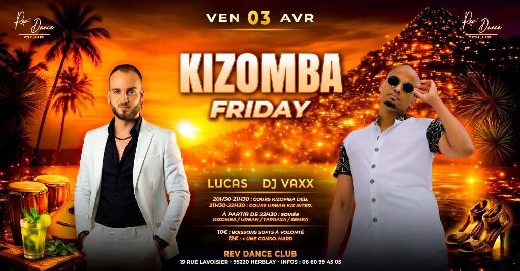 03/04/2026 - Friday Kizomba - Lucas & DJ Vaxx