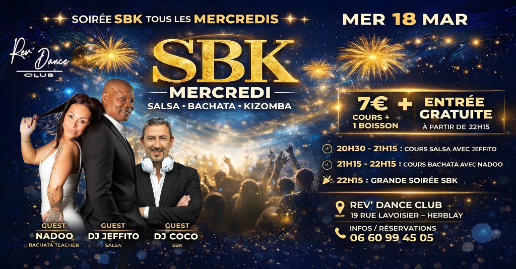 Mercredi 18 mars 2026 - Mercredi SBK - Nadoo & DJ Jeffito & DJ Coco