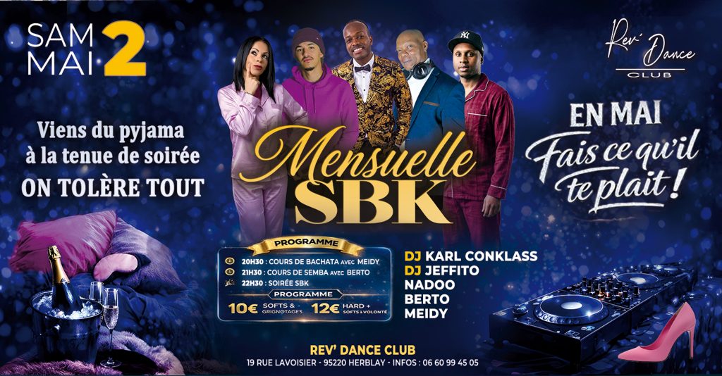 Samedi 02/05/2026 - Mensuelle SBK - Nadoo / DJ Jeffito / DJ Karl Conklass / Meidy / Berto
