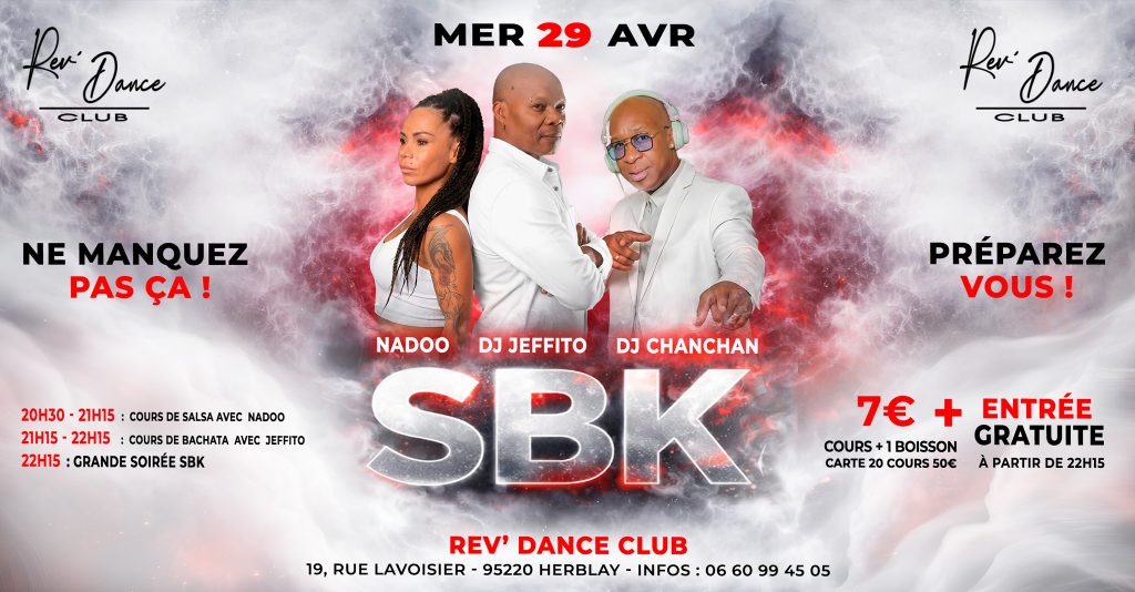 Mercredi 29 avril 2026 - Mercredi SBK - Nadoo & DJ Jeffito & DJ Chanchan