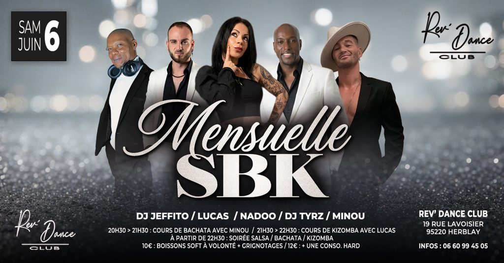 Samedi 06/06/2026 - Mensuelle SBK - Nadoo / DJ Jeffito / DJ Tyrz / Lucas / Minou