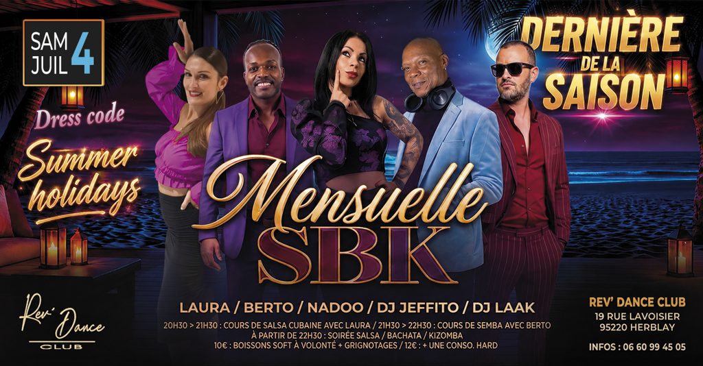 Samedi 04/07/2026 - Mensuelle SBK - Nadoo / DJ Jeffito / DJ Laak / Berto / Laura
