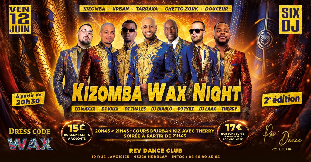 Vendredi 12 juin 2026 - KIZOMBA WAX NIGHT - 2e édition