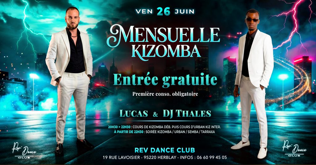 26/06/2026 - Mensuelle Kizomba - Entrée gratuite - Lucas & DJ Thales