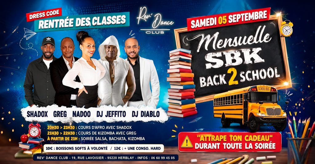 Samedi 05/09/2026 - Mensuelle SBK - Back 2 School - Nadoo / DJ Jeffito / DJ Diablo / Greg / Shadox
