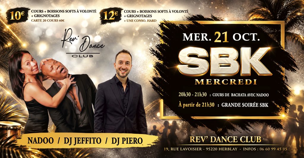 Mercredi 21 octobre 2026 - Mercredi SBK - Nadoo & DJ Jeffito & DJ Piero